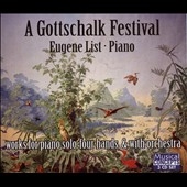 A Gottschalk Festival - Works for Piano Solo, Four Hands & with Orchestra