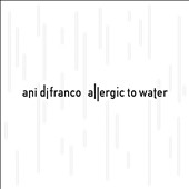 Allergic to Water