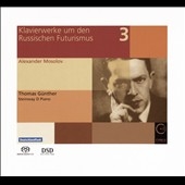Klavierwerke um den Russischen Futurisms, Vol. 3 Klavierwerke um den Russischen Futurisms, Vol. 3