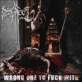 Wrong One To Fuck With