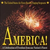 America! A Celebration of Freedom from our Nation's Finest