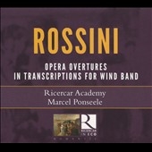 Rossini: Ouvertures transcrites pour instruments a vent