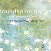 Soundspinning: Music of Ann Southam