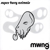 Super Furry Animals/Mwng