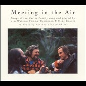 Meeting in the Air: Songs of the Carter Family
