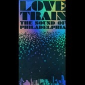 Love Train: The Sound of Philadelphia [Long Box]
