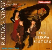 Rachmaninov: Trois elegiaques / The Bekova Sisters