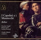 Bellini: I Capuleti e i Montecchi Bellini: I Capuleti e i Montecchi