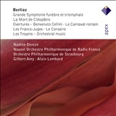 Berlioz: Grande Symphonie Funebre et Triomphale; Overtures Berlioz: Grande Symphonie Funebre et Triomphale; Overtures