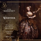 Massenet: Werther (1976) / Georges Pretre(cond), Orchestra & Chorus Filarmonica della Scala, Alfredo Kraus(T), Elena Obraztsova(Ms), etc