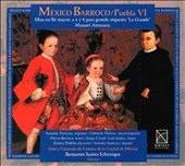 Mexico Barroco - Puebla Vol 6 - Arenzana: Misa en Re /Echenique