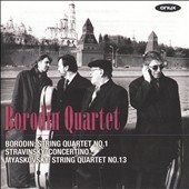 Borodin: String Quartet No.1 Op.4; Stravinsky: Concertino; Miaskovsky: String Quartet No.13 Op.86
