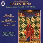 Palestrina: Chants pour l'Avent et Noel / Choeur Concinite