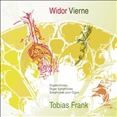 Tobias Frank/Organ Symphony - Widor & Vierne