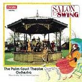 Salon to Swing / Godwin, Palm Court Theatre Orchestra
