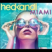Hed Kandi Miami 2015 Hed Kandi Miami 2015