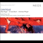 Cantique - Max Reger, Ernest Bloch, Andreas Pfluger Cantique - Max Reger, Ernest Bloch, Andreas Pfluger