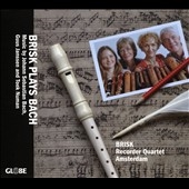 Brisk Plays Bach - Music by J.S.Bach, G.Janssen, T.Numan Brisk Plays Bach - Music by J.S.Bach, G.Janssen, T.Numan