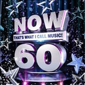 Now 60: That's What I Call Music!