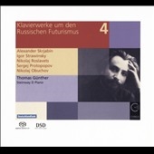 Klavierwerke um den Russischen Futurismus, Vol. 4 Klavierwerke um den Russischen Futurismus, Vol. 4