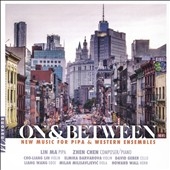 On & Between: New Music for Pipa & Western Ensembles