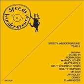 Speedy Wunderground - Year 3[SWY3LP]