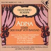 Rossini: Adina oder Der Kalif von Bagdad / Wilhelm Keitel