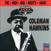 Coleman Hawkins/ハイ・アンド・マイティ・ホーク