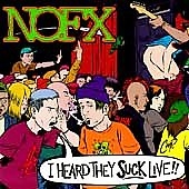 I Heard They Suck Live!! 