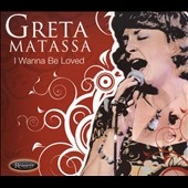 I Wanna Be Loved I Wanna Be Loved