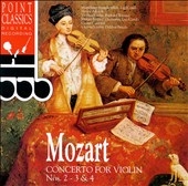 Mozart: Concerto for Violin Nos 2, 3 & 4 / Adolph, et al