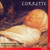 Corrette: Symphonies des noels, Concertos comiques / Arion