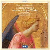 Hassler: Motets & Organ Works / Boecker, Cordes, et al