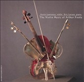 Foote: Violin Music / Kevin Lawrence, Larson Foote: Violin Music / Kevin Lawrence, Larson