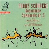 Schubert: Rosamunde Overture, Symphonie no 5 / Immerseel
