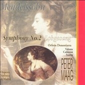 Mendelssohn: Symphony No.2 'Lobgesang' / Valentina Valente(vn), Peter Maag(cond), Madrid Symphony Orchestra, etc   