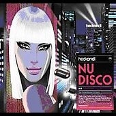 Hed Kandi : Nu Disco - The Future Sound Of Disco