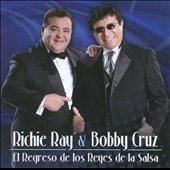 El Regreso De Los Reyes De La Salsa El Regreso De Los Reyes De La Salsa