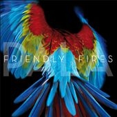 Friendly Fires/Pala[XLCD530]