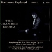 Beethoven Explored Vol.6 - The Chamber Eroica Beethoven Explored Vol.6 - The Chamber Eroica