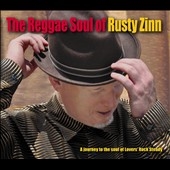 The Reggae Soul of Rusty Zinn