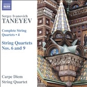 Taneyev: Complete String Quartets Vol.4 - No.6 & No.9 Taneyev: Complete String Quartets Vol.4 - No.6 & No.9