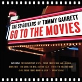 The 50 Guitars Of Tommy Garrett Go To The Movies