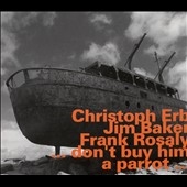 ...Don't Buy Him a Parrot ... ...Don't Buy Him a Parrot ...