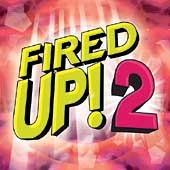 Fired up! 2