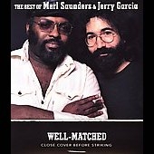 Well Matched (The Best Of Merl Saunders And Jerry Garcia) [Remaster]