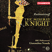 Rachmaninov: The Miserly Knight Op.24 / Gianandrea Noseda, BBC Philharmonic, Ildar Abdrazakov, etc