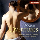 Rossini: Overtures / Orbelian, Moscow Chamber Orchestra
