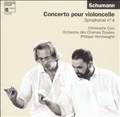 Schumann: Concerto pour violoncelle, Symphonie no 4 / Coin