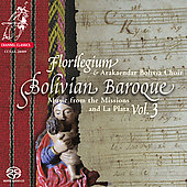 Bolivian Baroque Vol.3 - Music from the Missions and La Plata